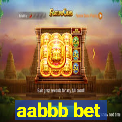 aabbb bet